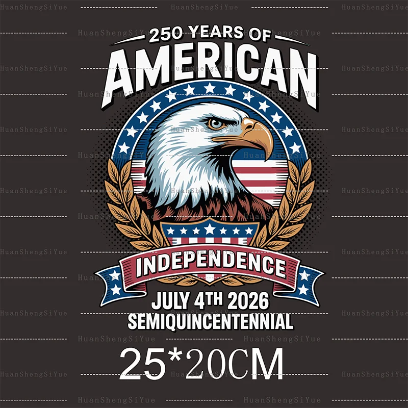 DTF US 250th Anniversary Sticker New Men's And Women's T-shirt Hoodie Patches Waterproof And Easy To Transfer