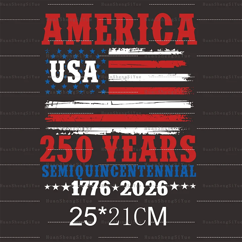 DTF US 250th Anniversary Sticker New Men's And Women's T-shirt Hoodie Patches Waterproof And Easy To Transfer