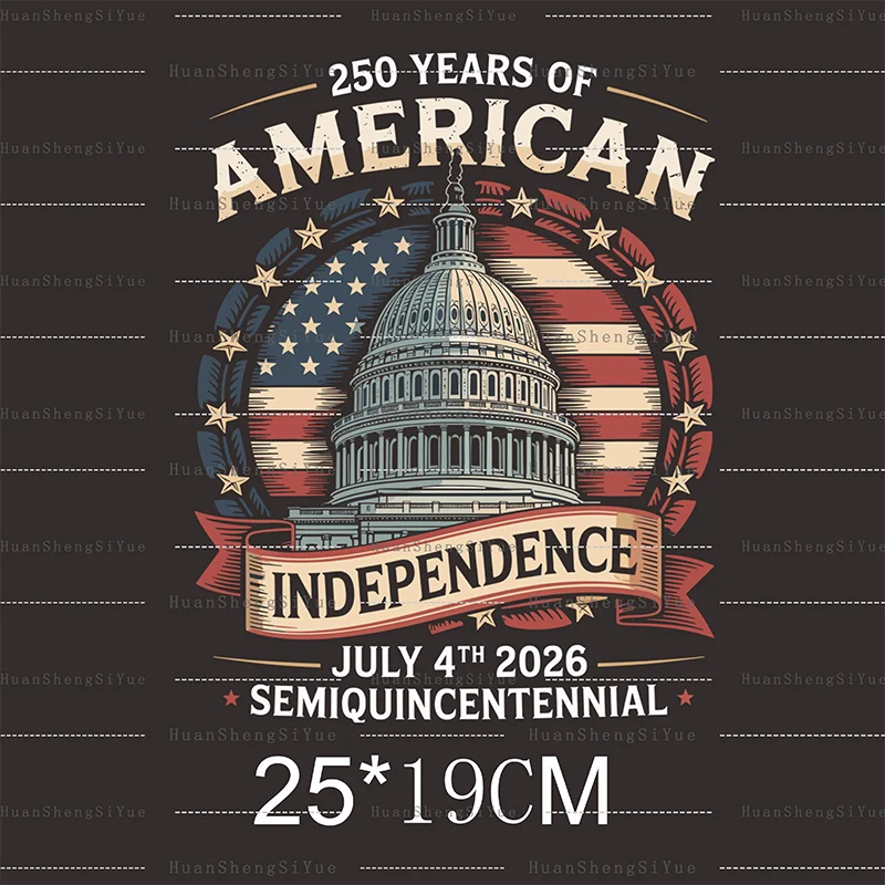 DTF US 250th Anniversary Sticker New Men's And Women's T-shirt Hoodie Patches Waterproof And Easy To Transfer